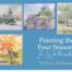 picture of four paintings of the seasons, with text saying painting the four seasons in watercolor with Lisa Robinson